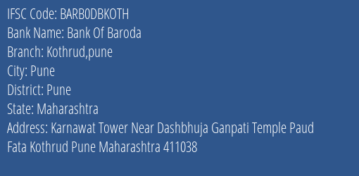 Bank Of Baroda Kothrud Pune Branch, Branch Code DBKOTH & IFSC Code Barb0dbkoth