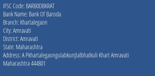 Bank Of Baroda Khartalegaon Branch, Branch Code DBKRAT & IFSC Code Barb0dbkrat
