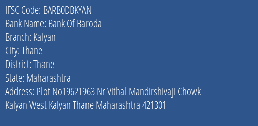 Bank Of Baroda Kalyan Branch Thane IFSC Code BARB0DBKYAN