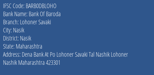Bank Of Baroda Lohoner Savaki Branch Nasik IFSC Code BARB0DBLOHO