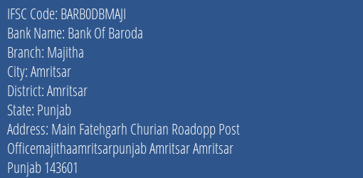 Bank Of Baroda Majitha Branch Amritsar IFSC Code BARB0DBMAJI