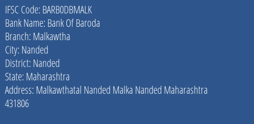 Bank Of Baroda Malkawtha Branch Nanded IFSC Code BARB0DBMALK