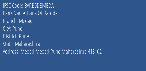 Bank Of Baroda Medad Branch Pune IFSC Code BARB0DBMEDA