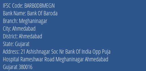 Bank Of Baroda Meghaninagar Branch, Branch Code DBMEGN & IFSC Code BARB0DBMEGN