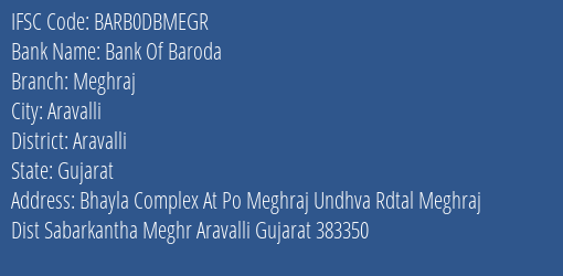 Bank Of Baroda Meghraj Branch Aravalli IFSC Code BARB0DBMEGR