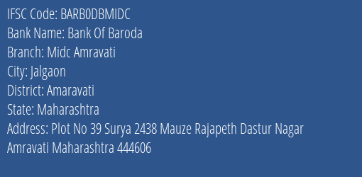 Bank Of Baroda Midc Amravati Branch Amaravati IFSC Code BARB0DBMIDC