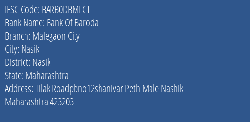 Bank Of Baroda Malegaon City Branch Nasik IFSC Code BARB0DBMLCT