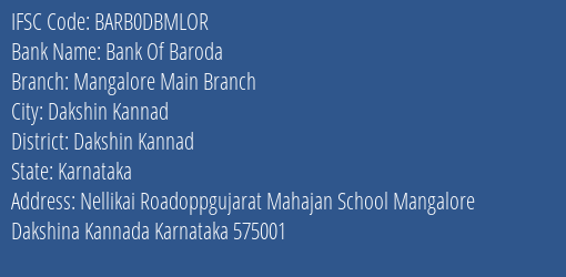 Bank Of Baroda Mangalore Main Branch Branch Dakshin Kannad IFSC Code BARB0DBMLOR