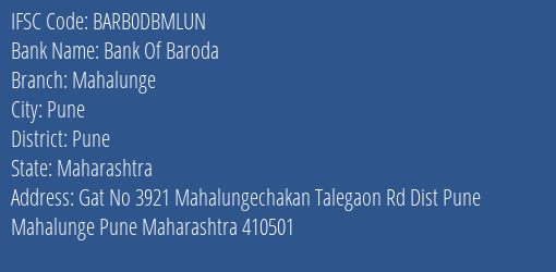 Bank Of Baroda Mahalunge Branch, Branch Code DBMLUN & IFSC Code Barb0dbmlun