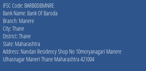 Bank Of Baroda Manere Branch Thane IFSC Code BARB0DBMNRE