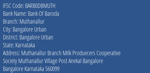 Bank Of Baroda Muthanallur Branch Bangalore Urban IFSC Code BARB0DBMUTH