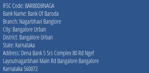 Bank Of Baroda Nagarbhavi Banglore Branch Bangalore Urban IFSC Code BARB0DBNAGA