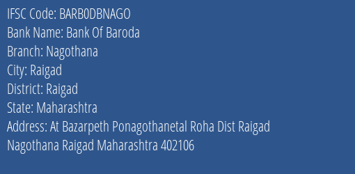Bank Of Baroda Nagothana Branch Raigad IFSC Code BARB0DBNAGO