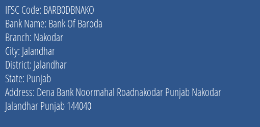 Bank Of Baroda Nakodar Branch Jalandhar IFSC Code BARB0DBNAKO