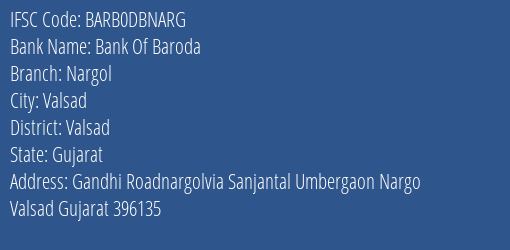 Bank Of Baroda Nargol Branch, Branch Code DBNARG & IFSC Code BARB0DBNARG