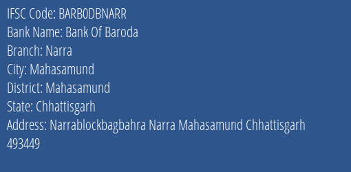 Bank Of Baroda Narra Branch Mahasamund IFSC Code BARB0DBNARR