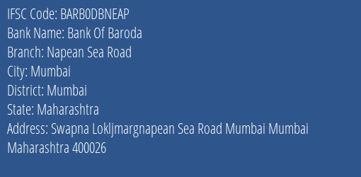 Bank Of Baroda Napean Sea Road Branch Mumbai IFSC Code BARB0DBNEAP