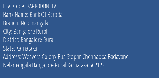 Bank Of Baroda Nelemangala Branch Bangalore Rural IFSC Code BARB0DBNELA