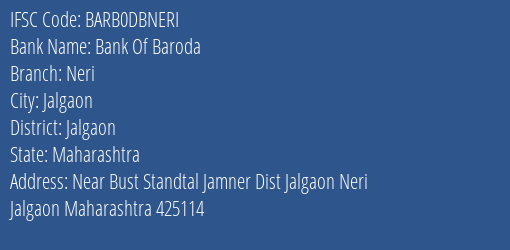 Bank Of Baroda Neri Branch Jalgaon IFSC Code BARB0DBNERI