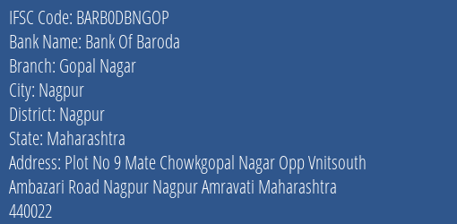 Bank Of Baroda Gopal Nagar Branch Nagpur IFSC Code BARB0DBNGOP