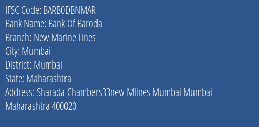 Bank Of Baroda New Marine Lines Branch Mumbai IFSC Code BARB0DBNMAR