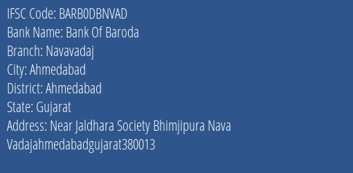 Bank Of Baroda Navavadaj Branch Ahmedabad IFSC Code BARB0DBNVAD