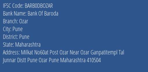 Bank Of Baroda Ozar Branch Pune IFSC Code BARB0DBOZAR