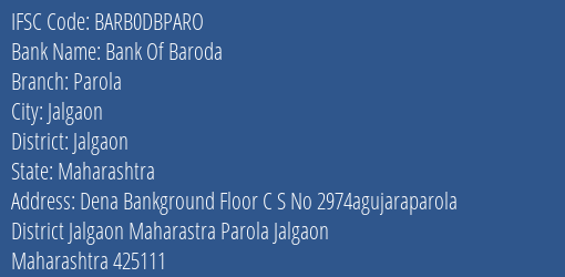 Bank Of Baroda Parola Branch Jalgaon IFSC Code BARB0DBPARO