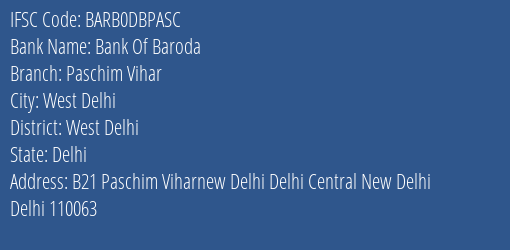 Bank Of Baroda Paschim Vihar Branch, Branch Code DBPASC & IFSC Code BARB0DBPASC