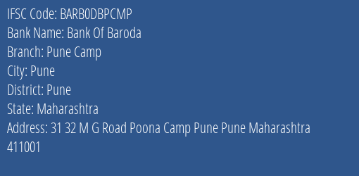 Bank Of Baroda Pune Camp Branch Pune IFSC Code BARB0DBPCMP