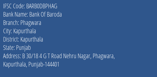 Bank Of Baroda Phagwara Branch Kapurthala IFSC Code BARB0DBPHAG