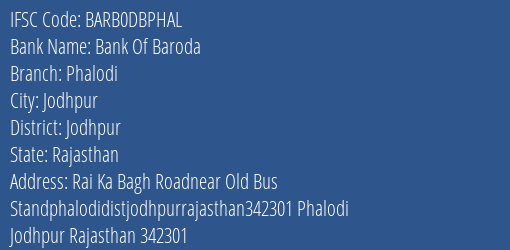 Bank Of Baroda Phalodi Branch Jodhpur IFSC Code BARB0DBPHAL