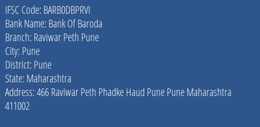 Bank Of Baroda Raviwar Peth Pune Branch, Branch Code DBPRVI & IFSC Code Barb0dbprvi
