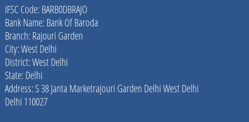 Bank Of Baroda Rajouri Garden Branch West Delhi IFSC Code BARB0DBRAJO