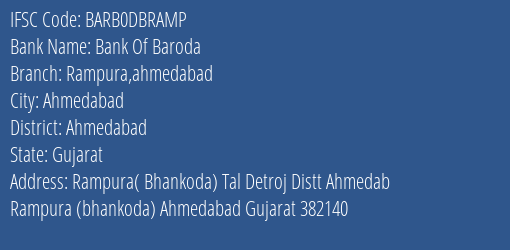 Bank Of Baroda Rampura Ahmedabad Branch, Branch Code DBRAMP & IFSC Code BARB0DBRAMP