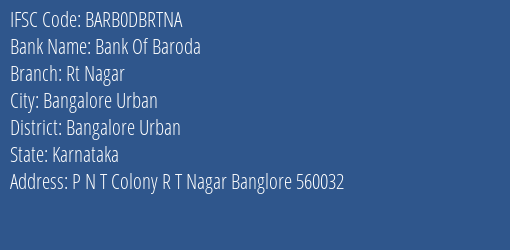 Bank Of Baroda Rt Nagar Branch Bangalore Urban IFSC Code BARB0DBRTNA