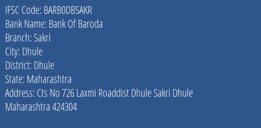Bank Of Baroda Sakri Branch Dhule IFSC Code BARB0DBSAKR
