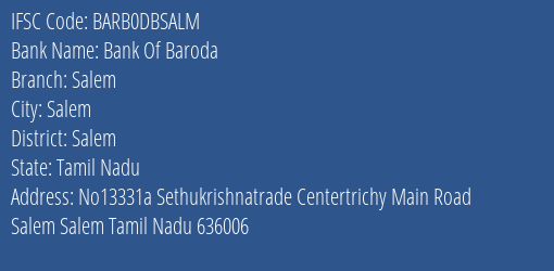 Bank Of Baroda Salem Branch Salem IFSC Code BARB0DBSALM