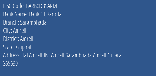 Bank Of Baroda Sarambhada Branch Amreli IFSC Code BARB0DBSARM