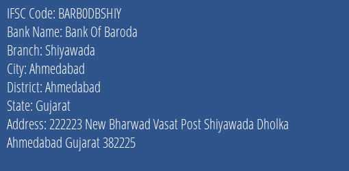 Bank Of Baroda Shiyawada Branch, Branch Code DBSHIY & IFSC Code BARB0DBSHIY
