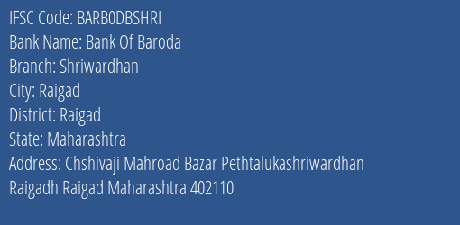 Bank Of Baroda Shriwardhan Branch Raigad IFSC Code BARB0DBSHRI