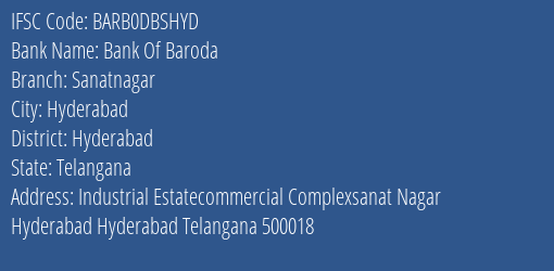 Bank Of Baroda Sanatnagar Branch, Branch Code DBSHYD & IFSC Code Barb0dbshyd