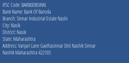 Bank Of Baroda Sinnar Industrial Estate Nashi Branch Nasik IFSC Code BARB0DBSINN