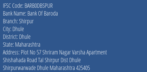 Bank Of Baroda Shirpur Branch Dhule IFSC Code BARB0DBSPUR