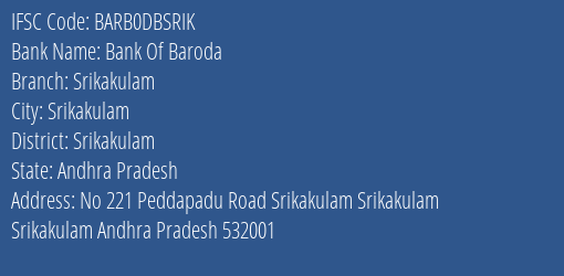 Bank Of Baroda Srikakulam Branch, Branch Code DBSRIK & IFSC Code BARB0DBSRIK
