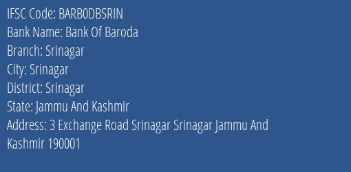Bank Of Baroda Srinagar Branch, Branch Code DBSRIN & IFSC Code BARB0DBSRIN