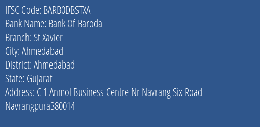 Bank Of Baroda St Xavier Branch, Branch Code DBSTXA & IFSC Code BARB0DBSTXA