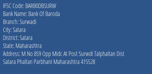 Bank Of Baroda Surwadi Branch Satara IFSC Code BARB0DBSURW