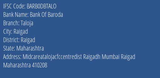 Bank Of Baroda Taloja Branch Raigad IFSC Code BARB0DBTALO