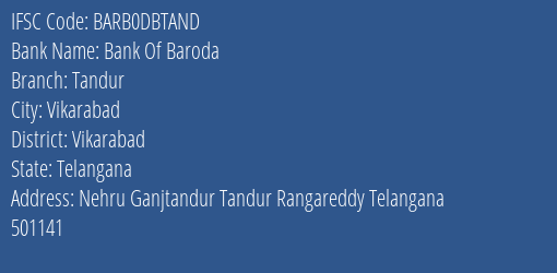 Bank Of Baroda Tandur Branch Vikarabad IFSC Code BARB0DBTAND